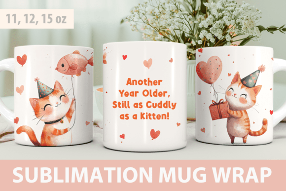 Download Birthday Sublimation Mug Wrap, Cat Mug - Mug Collection